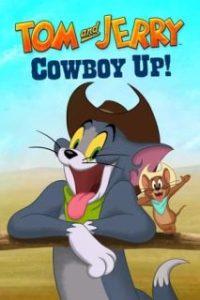 Tom y Jerry: ¡Arriba, vaquero! [Subtitulado]
